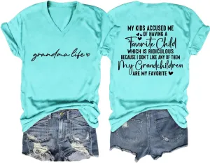 Funny Grandma Shirt Women My Kids Accused Me of Having a Favorite Child V Neck Tshirt Grandma Life Short Sleeve Tees